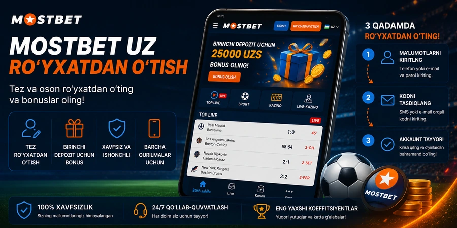 Mostbet uz haqida platforma va ro‘yxatdan o‘tish ma’lumotlari